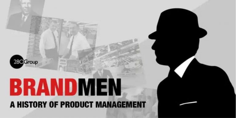 Brand Men & the History of Product Management
