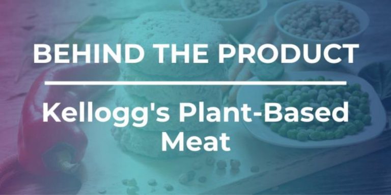 Behind the Product: Kellogg’s Succeeds in Meat Alternative Market Thanks to its Data-Driven Agile Approach