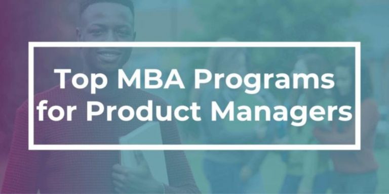7 Best MBA Programs for Product Management