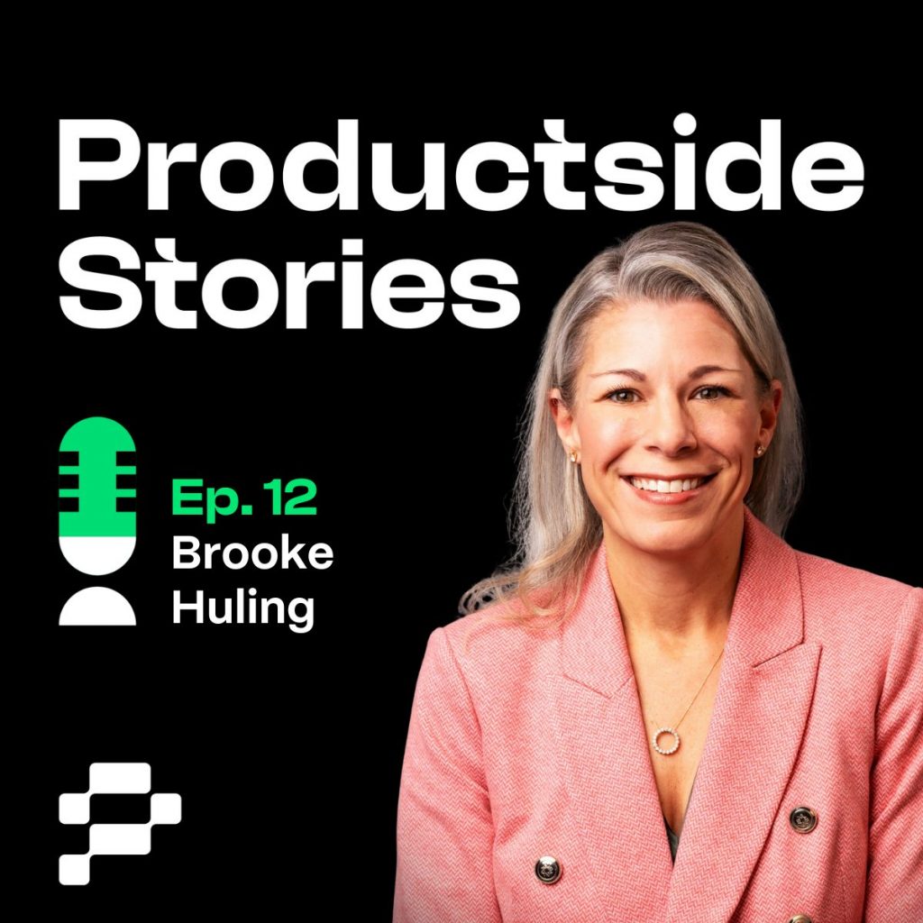 Productside Stories with Brooke Huling