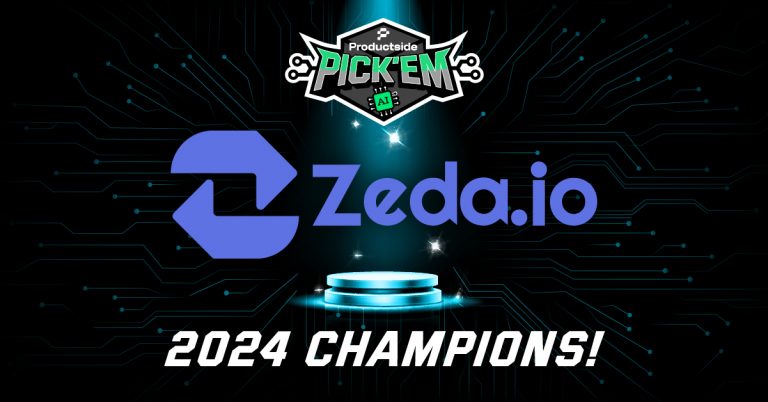 Introducing Zeda.io: Champion of Product Pick’Em AI Edition